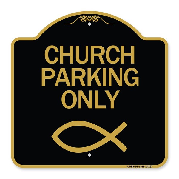 Designer Series Church Parking, Black & Gold Aluminum Architectural Sign, 18" x 18", BG-1818-24267